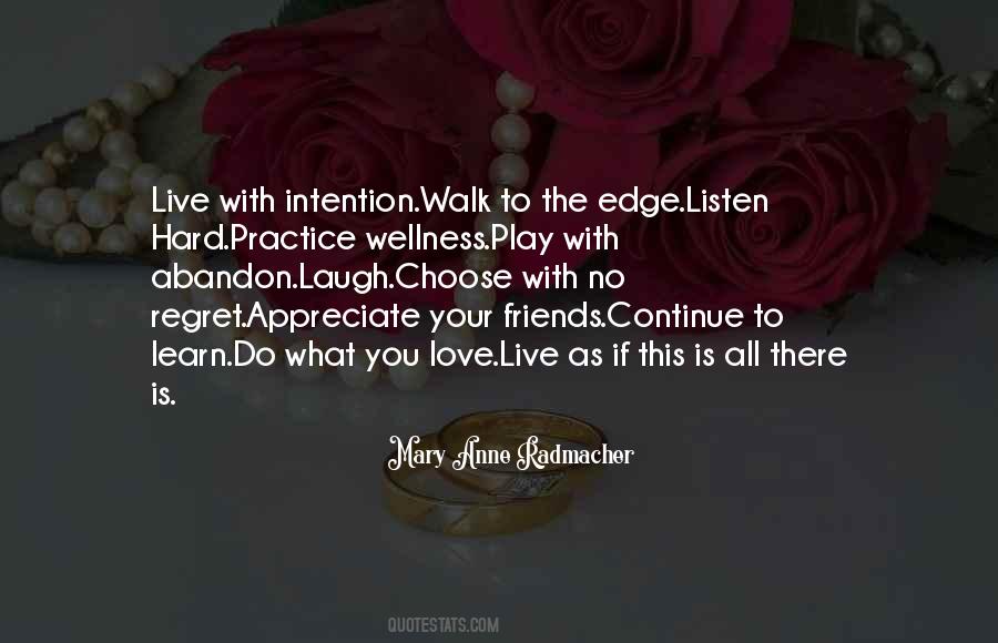 Appreciate What You Do Quotes #1654539