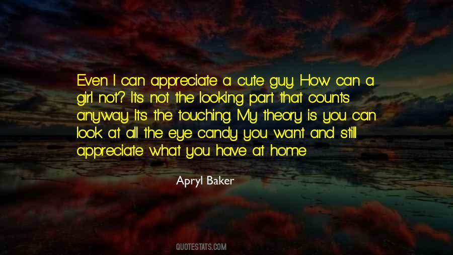 Appreciate What You Have Quotes #1041946