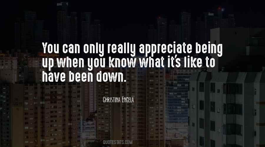 Appreciate What You Have Quotes #1272827