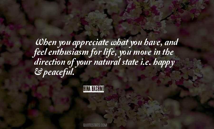 Appreciate What You Quotes #442710