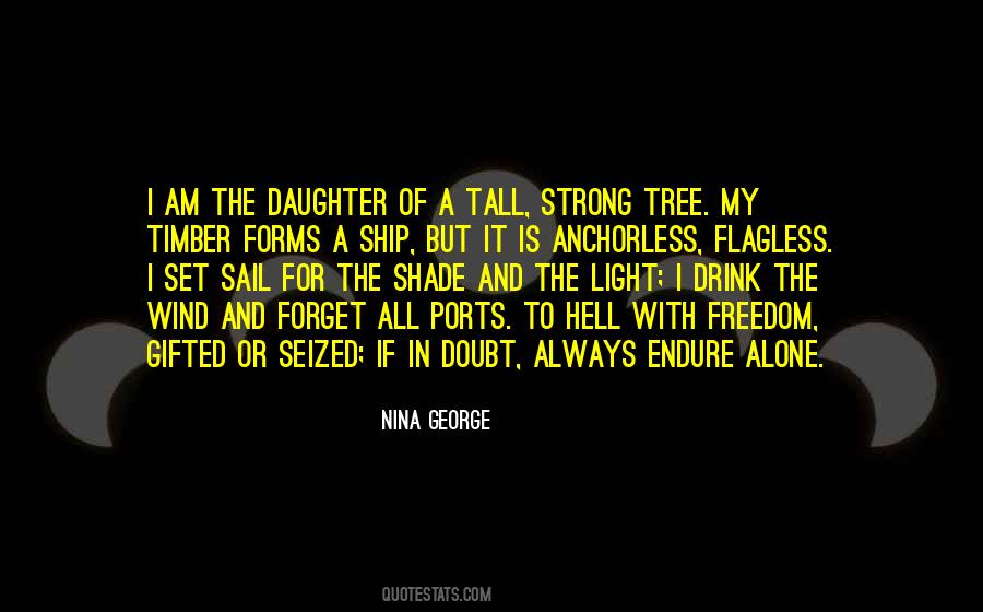 Tall Tree Quotes #337355