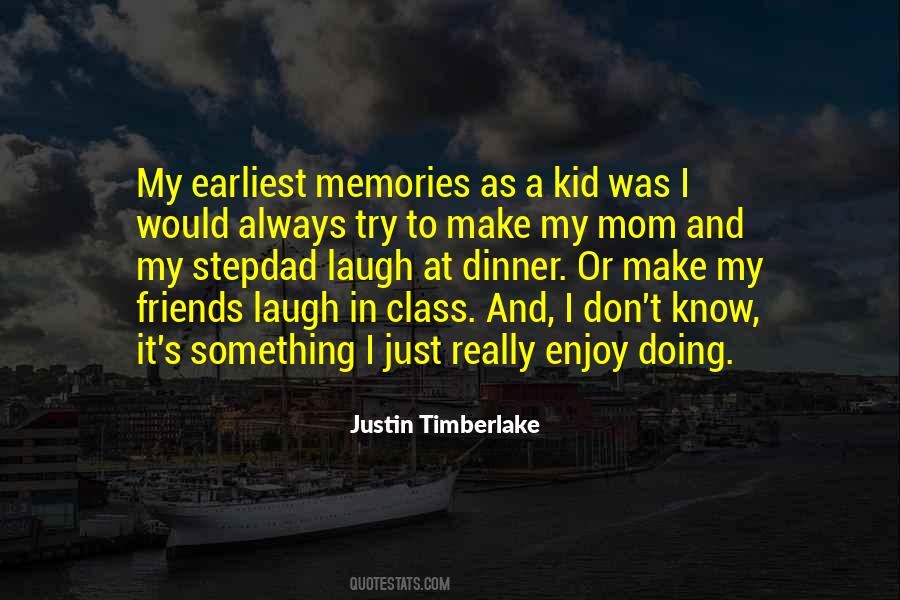 Just Memories Quotes #386602