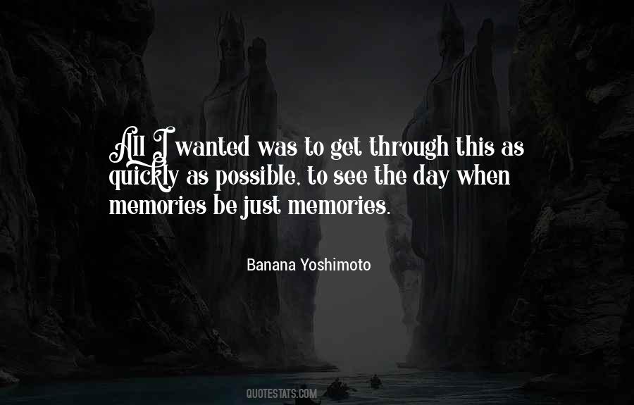 Just Memories Quotes #874967