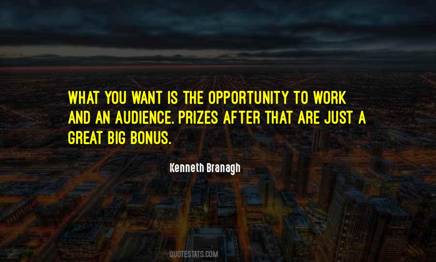 Opportunity To Work Quotes #1313111
