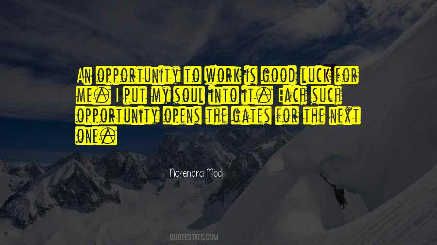 Opportunity To Work Quotes #1545751