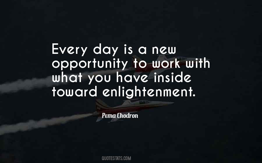 Opportunity To Work Quotes #1705438