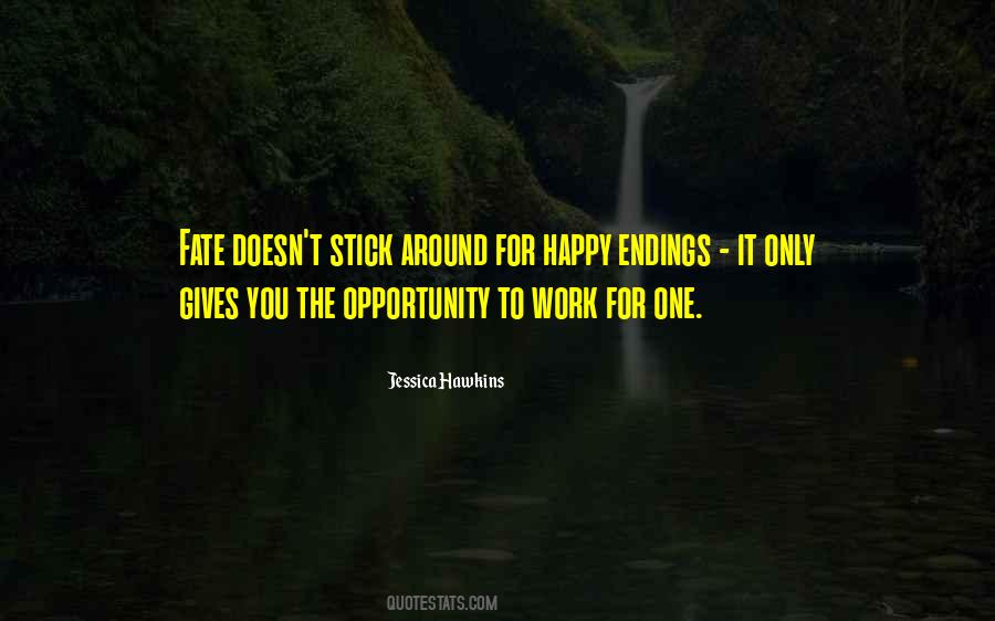 Opportunity To Work Quotes #1726051