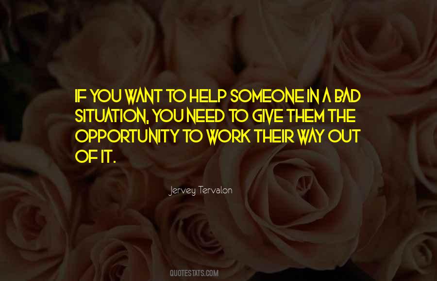 Opportunity To Work Quotes #589839
