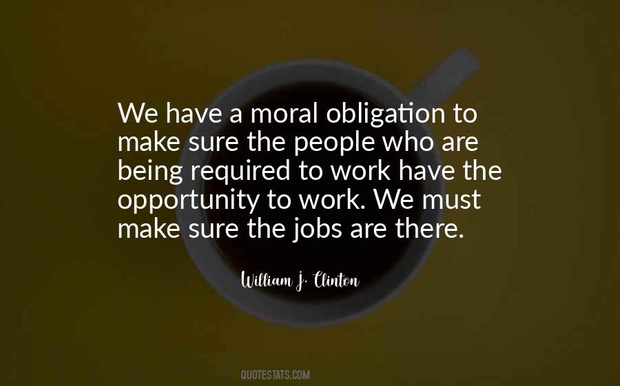 Opportunity To Work Quotes #770224