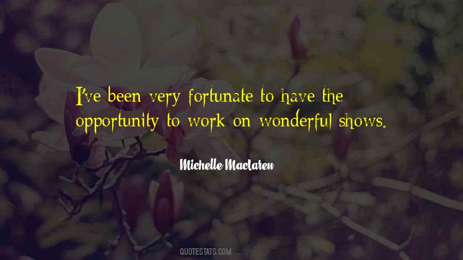 Opportunity To Work Quotes #886023
