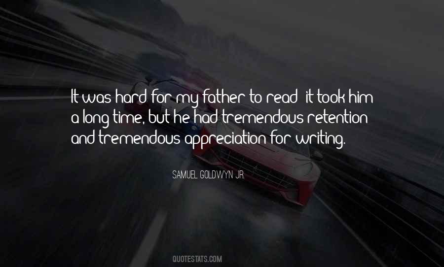 Appreciation Goes A Long Way Quotes #701990