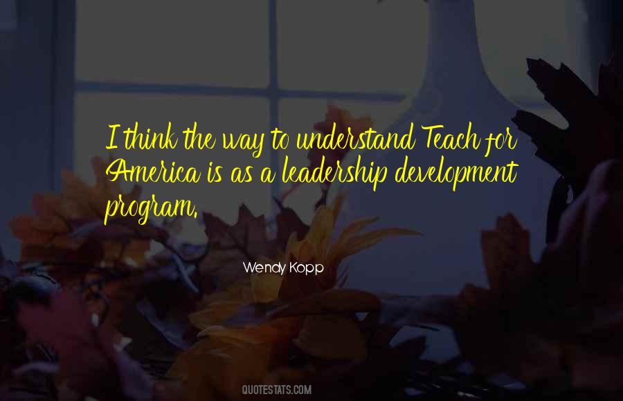 Leadership Development Program Quotes #972399