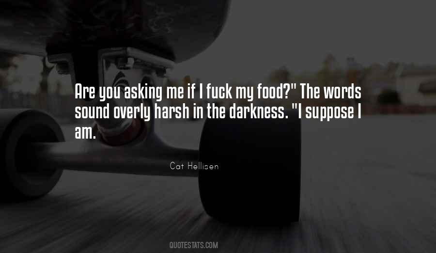 In The Darkness Quotes #1009061