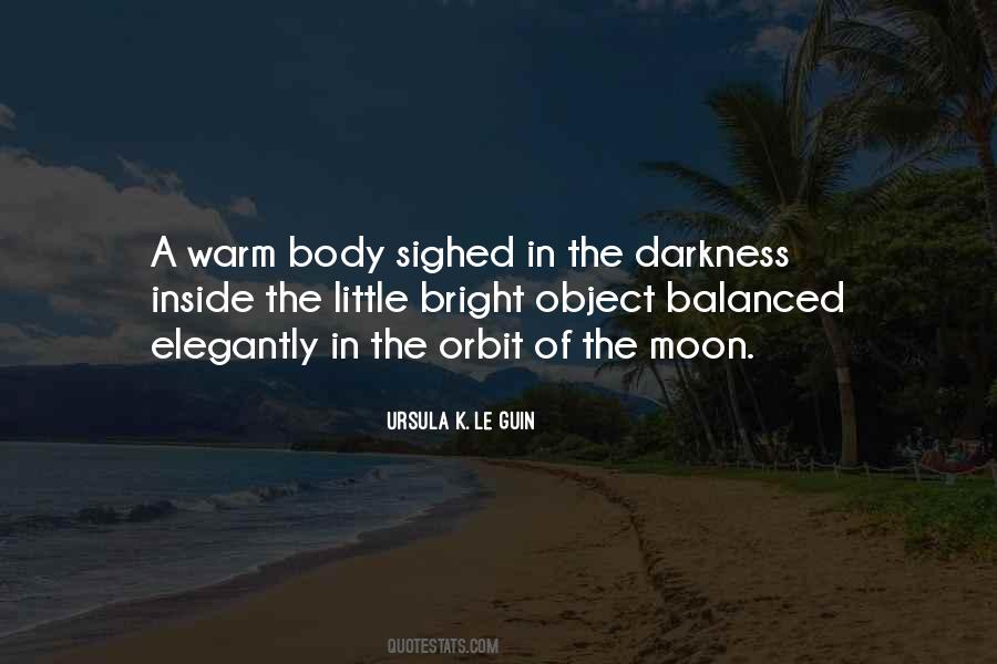 In The Darkness Quotes #1021265