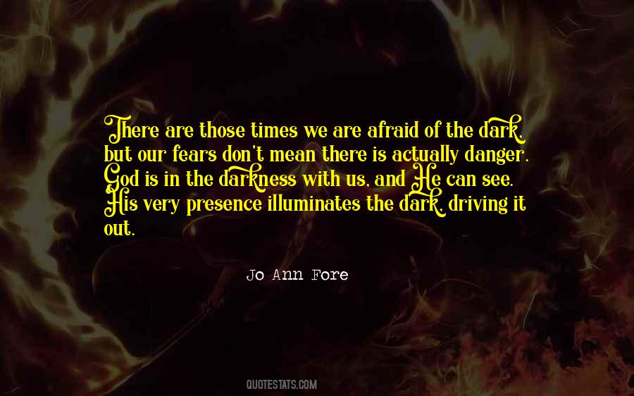 In The Darkness Quotes #1087786