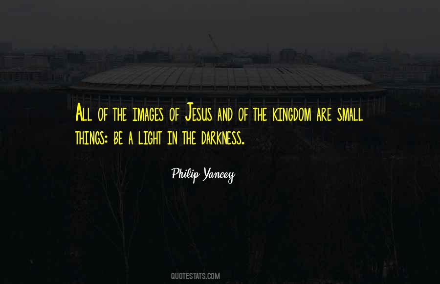 In The Darkness Quotes #1281972