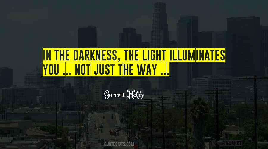 In The Darkness Quotes #1302884