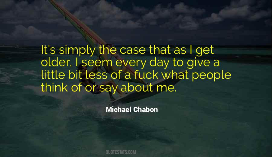 I Give What I Get Quotes #367169