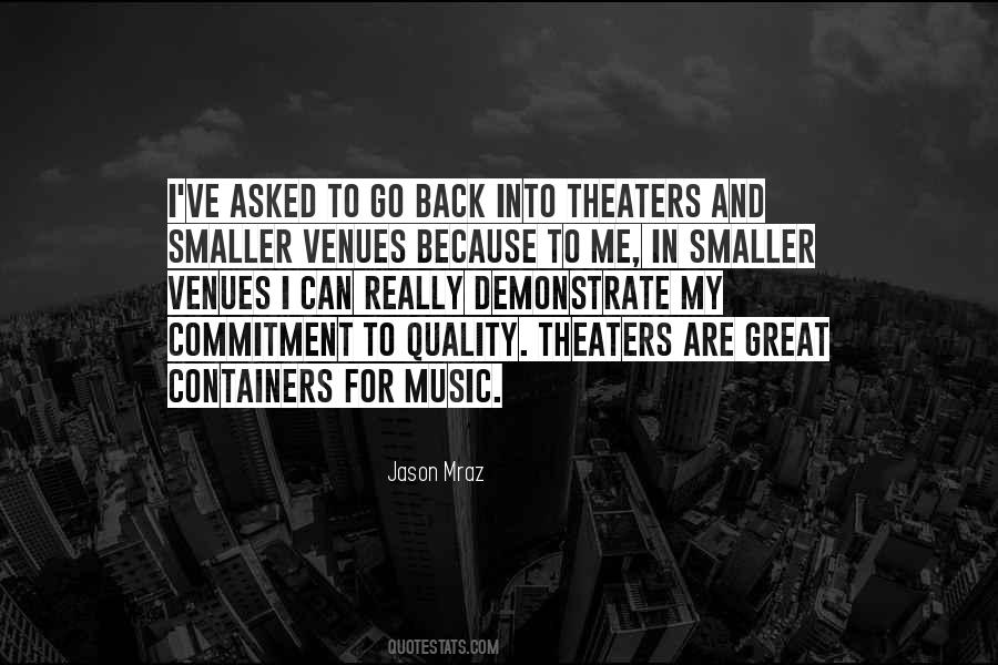 Quotes About Theaters #1259628