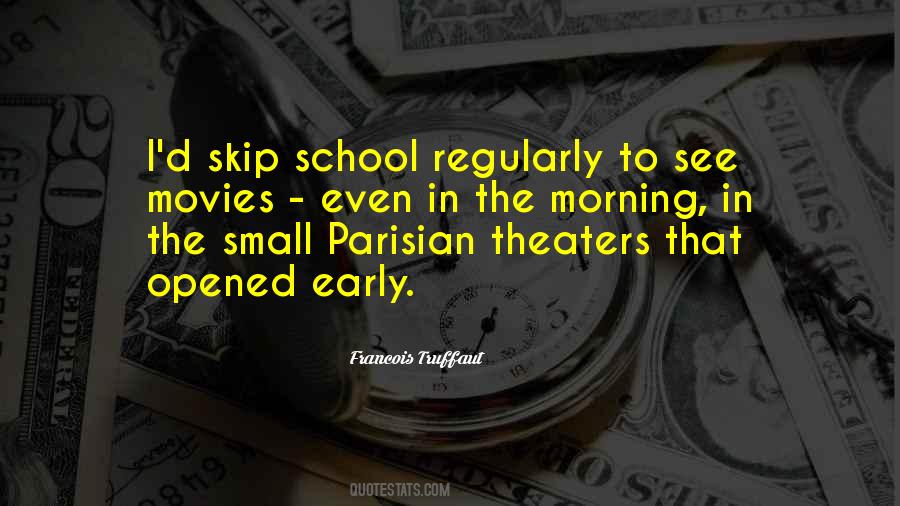 Quotes About Theaters #1784665