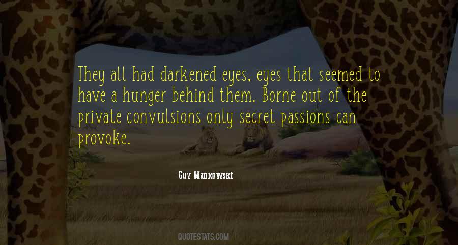 Eyes Hunger Quotes #651039