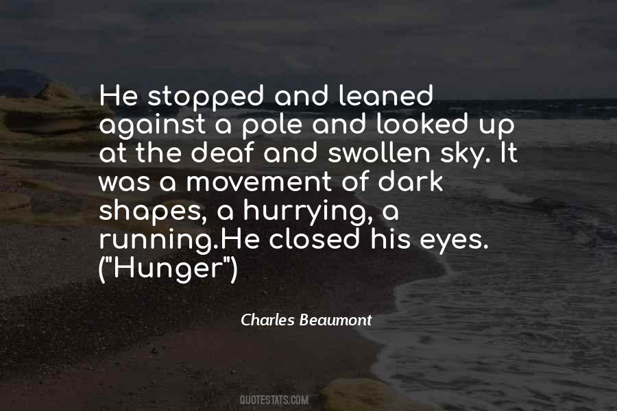 Eyes Hunger Quotes #699226