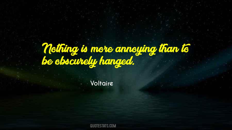 Be Annoying Quotes #192682