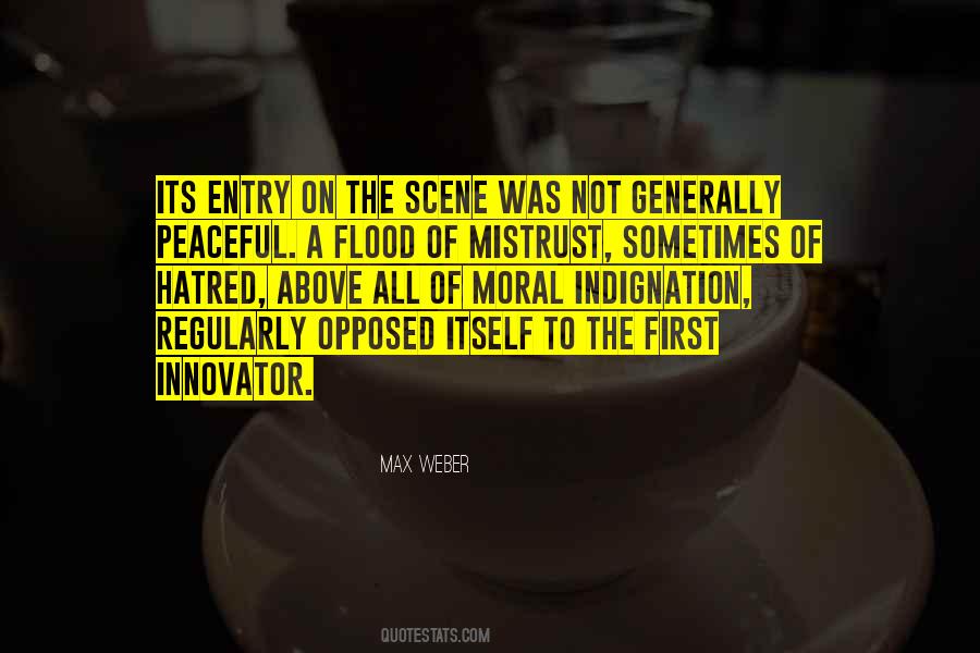 Moral Indignation Quotes #1292195