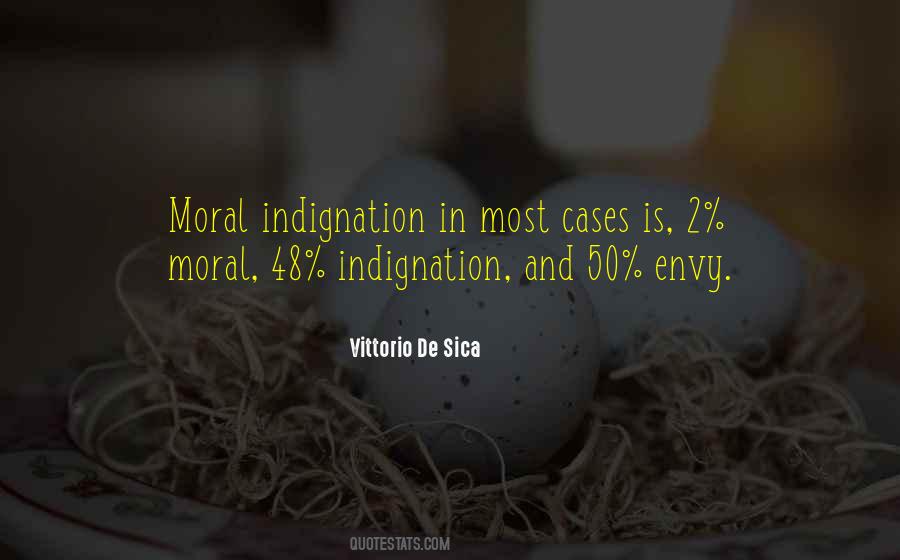 Moral Indignation Quotes #296329