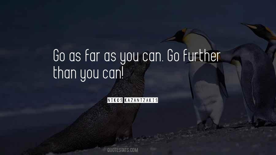 Go Further Quotes #1066962