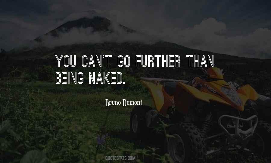 Go Further Quotes #1295584