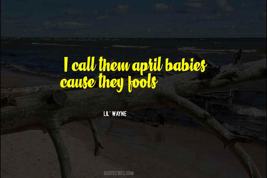 April Fools Quotes #371738