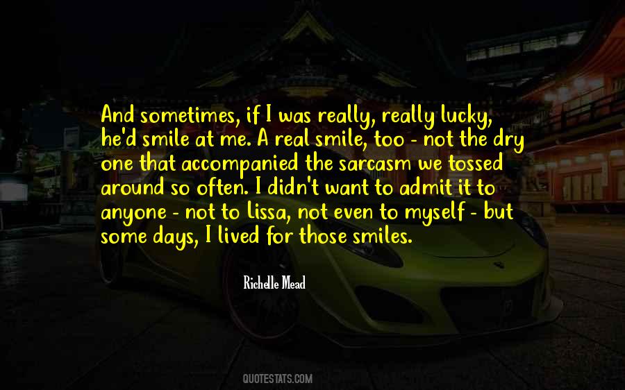 Real Smile Quotes #1504665