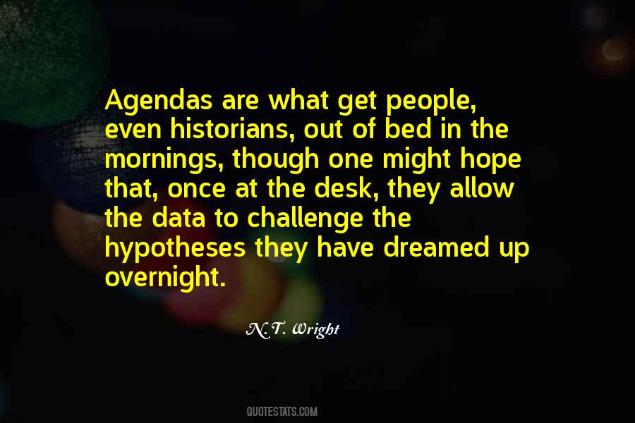 People With Agendas Quotes #1784745