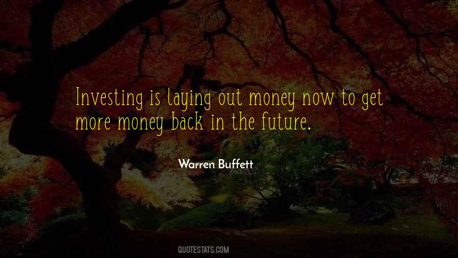 Investing Your Money Quotes #113759