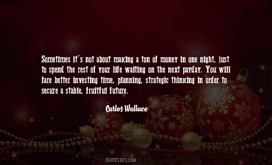 Investing Your Money Quotes #23656