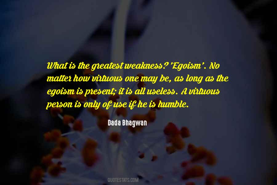 Egoismism Quotes #919085