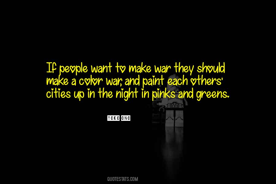 Make War Quotes #1012295