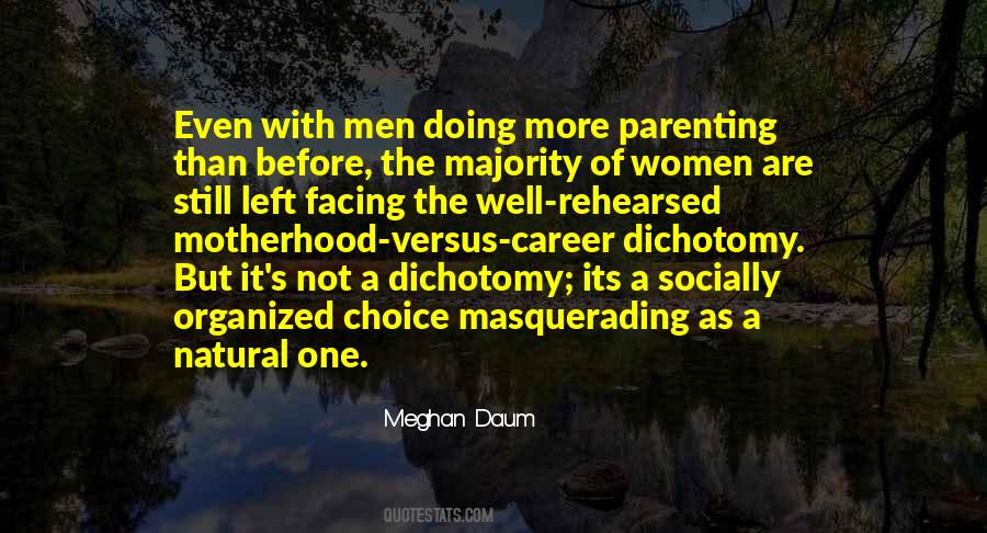 Quotes About Motherhood And Career #484890