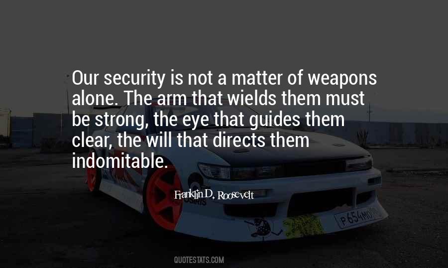 Weapons Of War Quotes #365360