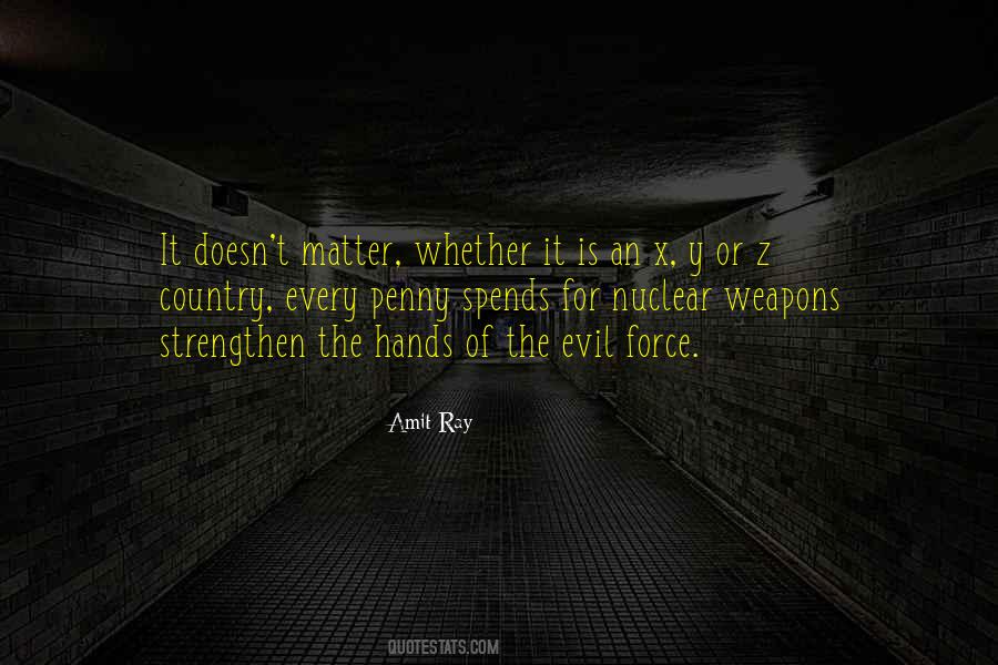 Weapons Of War Quotes #477829