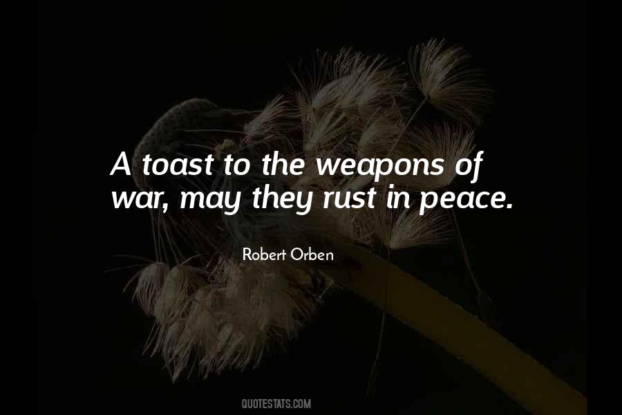 Weapons Of War Quotes #650664