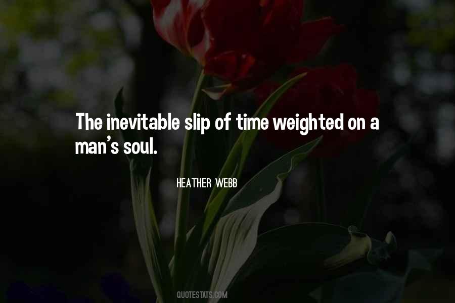 Man S Soul Quotes #1746807