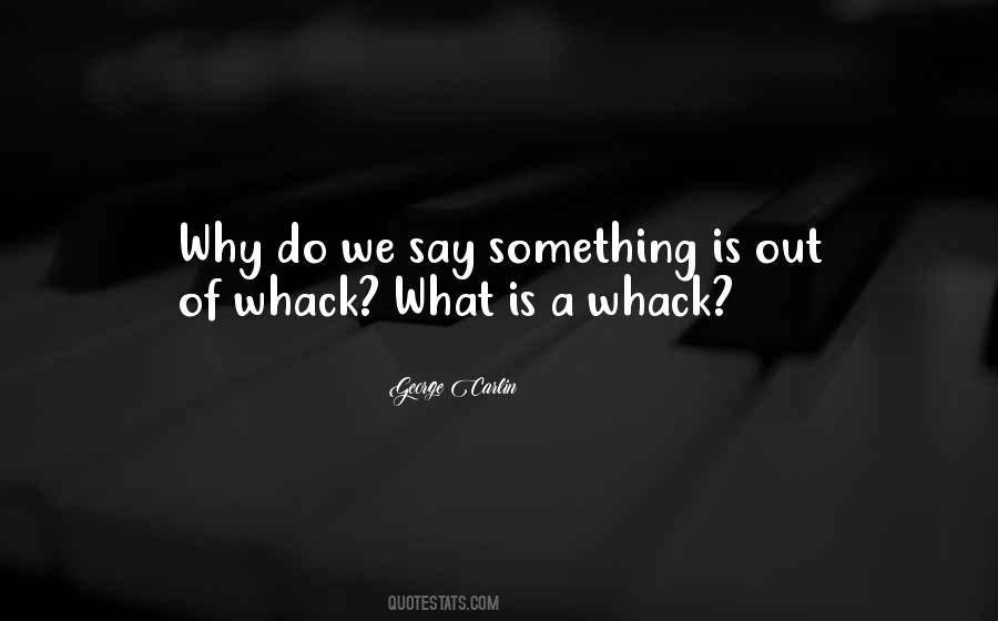Whack Your Quotes #428350