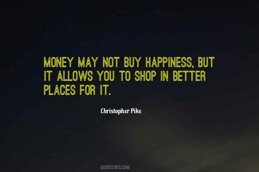 Better Places Quotes #1277124