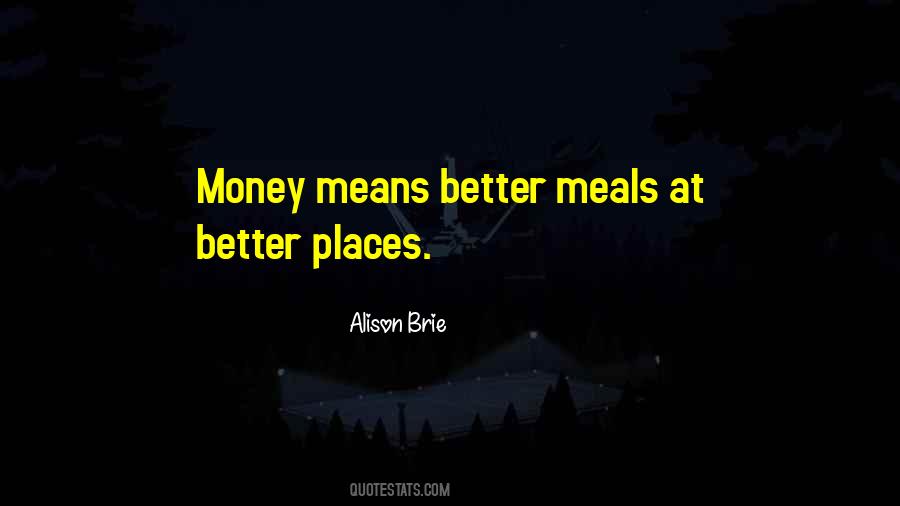 Better Places Quotes #846118