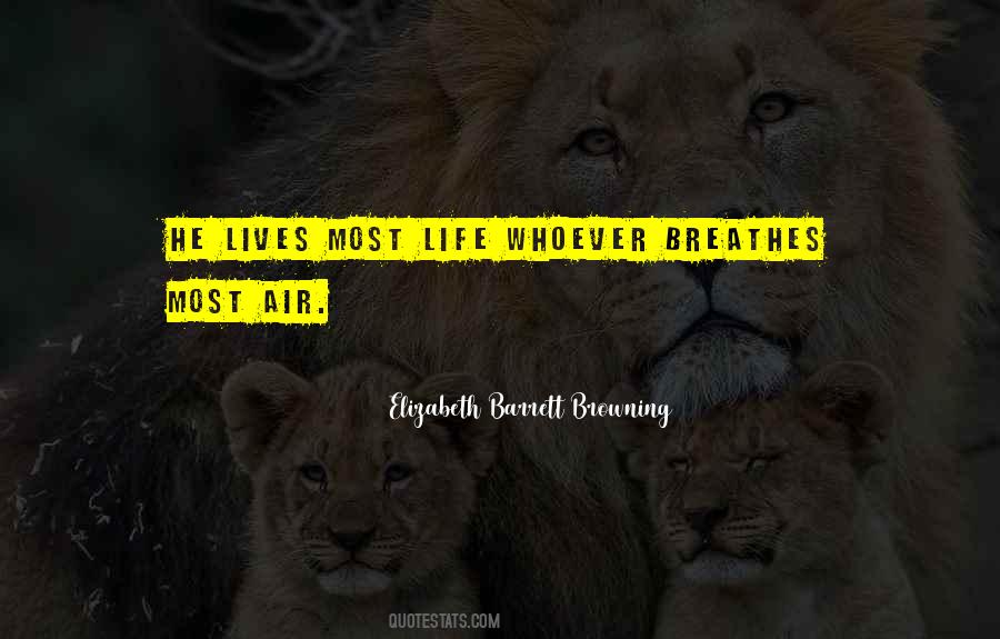 Life Breathes Quotes #1146274