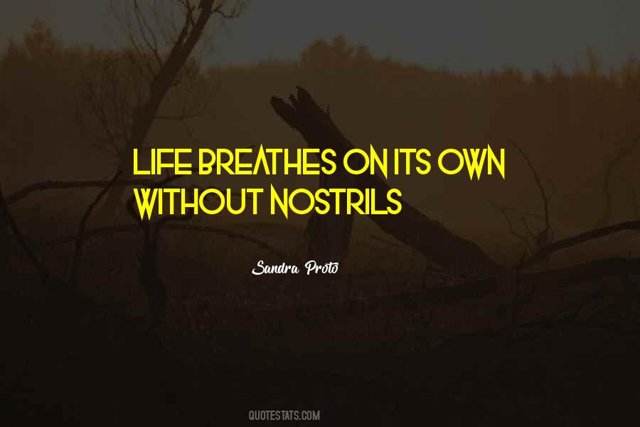 Life Breathes Quotes #1787666