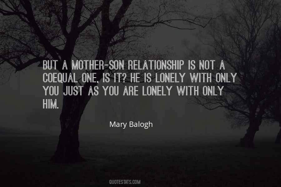 Quotes About Mother Son Relationship #337230