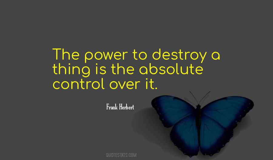 Power To Destroy Quotes #1414034
